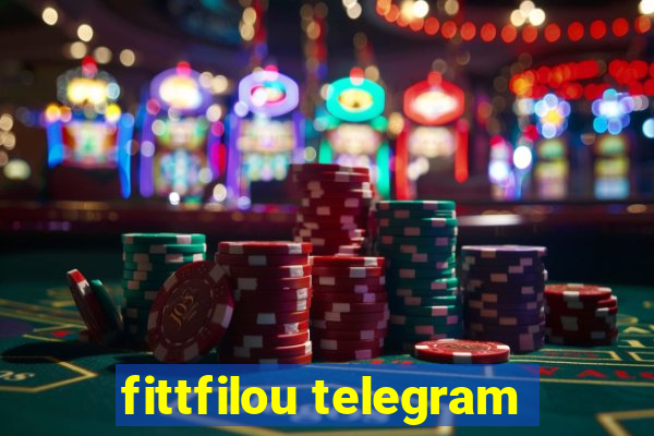 fittfilou telegram